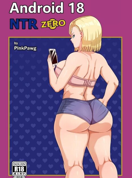 mangaporn.net - Android 18 Ntr Zero – Pink Pawg