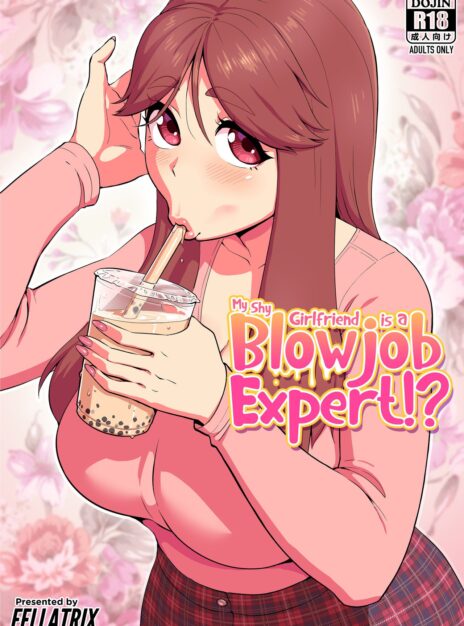 mangaporn.net - My Shy Girlfriend is a Blowjob Expert – Fellatrix