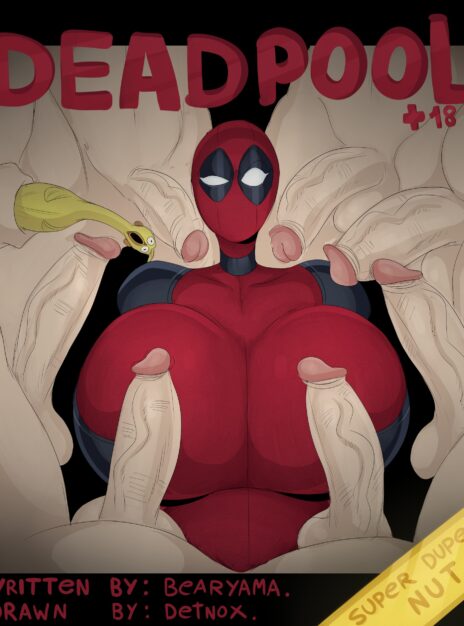 mangaporn.net - Deadpool – Super Duper Nut Edition – Detnox